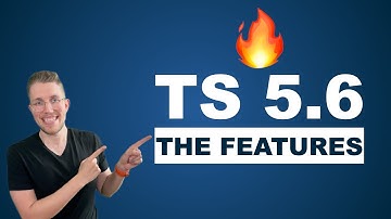 TypeScript 5.6: The Top 10 Features