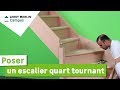 Comment poser un escalier quart tournant 