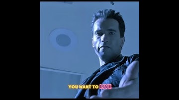 Terminator 2: Come with me if you want to live