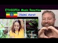 Ethiopia Music Reaction Haimi Asrat Ft Yared Negu Didi Gaga Bopa