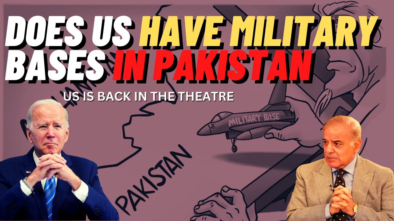 Does The US Have Military Bases In Pakistan I US Interest In Pakistan I Does The US Have Military Bases In Pakistan I US Interest In Pakistan I