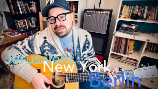 “Jerusalem, New York, Berlin” Saturday Jam