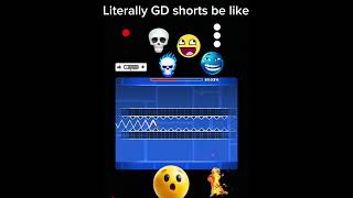 Literally GD shorts be like
