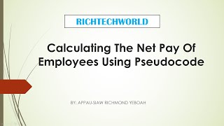 Celebrity Calculating the Net Pay of Employees Using Pseudocode Net Worth
