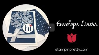 Stampin' Pretty Tutorial:  How to Use the Envelope Liners Framelits Dies