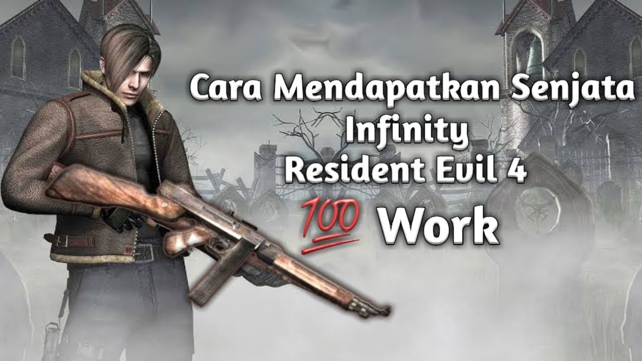 Cara Mendapatkan Senjata Infinity Di Resident Evil 4 YouTube
