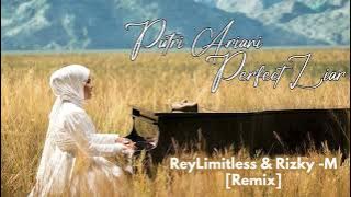 Download lagu Putri Ariani - Perfect Liar Breakbeat Remix