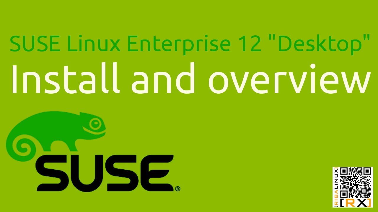 SUSE Linux Enterprise. SUSE Linux Enterprise desktop. SUSE Linux Enterprise 12.