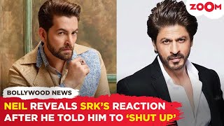 Neil Nitin Mukesh REACTS to  Shah Rukh Khan's reply after he told him to 'Shut Up' | Bollywood News