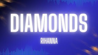 Diamonds  Rihanna (Lyrics) Justin Bieber, Christina Perri // MIX LYRICS