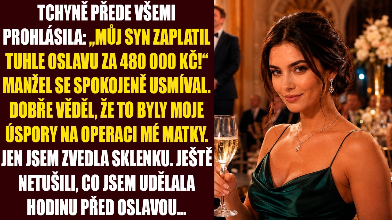Ten večer jsem stála na pódiu před dvěma stovkami hostů a držela mikrofon. Vedle mě seděl můj manžel, který před třemi dny vzal z mého účtu 480 000 korun – peníze, které jsem tři roky šetřila na...
