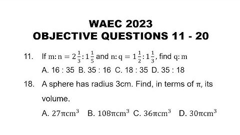 The Road to WAEC 2024: WAEC 2023 Mathematics Objective Questions 11 - 20
