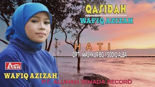 WAFIQ AZIZAH - QASIDAH - HATI (Official Video Musik ) HD