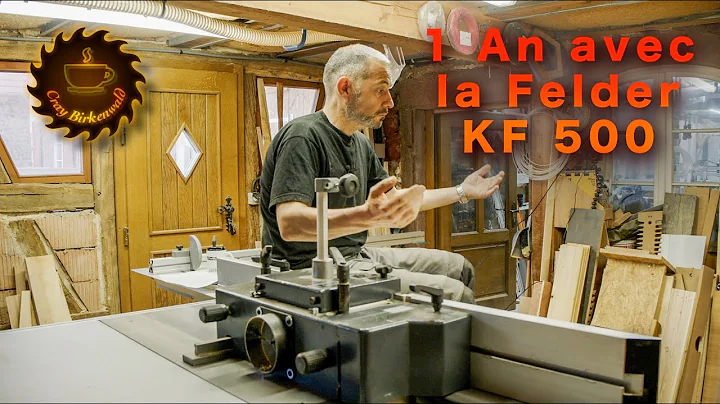 Un an avec la FELDER KF 500