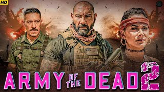 Army Of The Dead 2 : New Action Movie 2025 | Dave Bautista | Full Movie