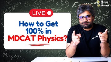 How to get 100% in MDCAT Physics? | MDCAT 2025