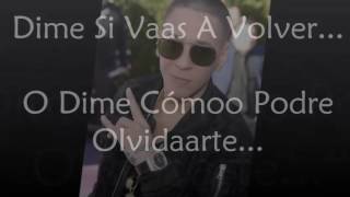 Dime Si Vas A Volver (Official Remix) - Baby Rasta & Gringo Ft. Ken-Y [LETRA] [2016]