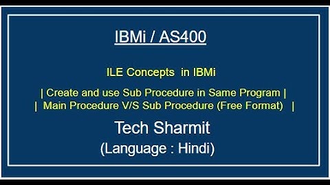 IBMi (AS400) - Main Procedure Vs Sub Procedure| ile concepts in as400 | ile concepts in as400 |