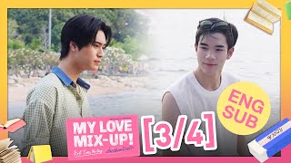 [Eng Sub] My Love Mix-Up! First Time Writing เริ่มเขียนด้วยรัก [3/4]