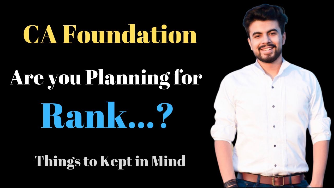 How to Plan for Rank for CA Foundation | Things to Kept in Mind | CA ...