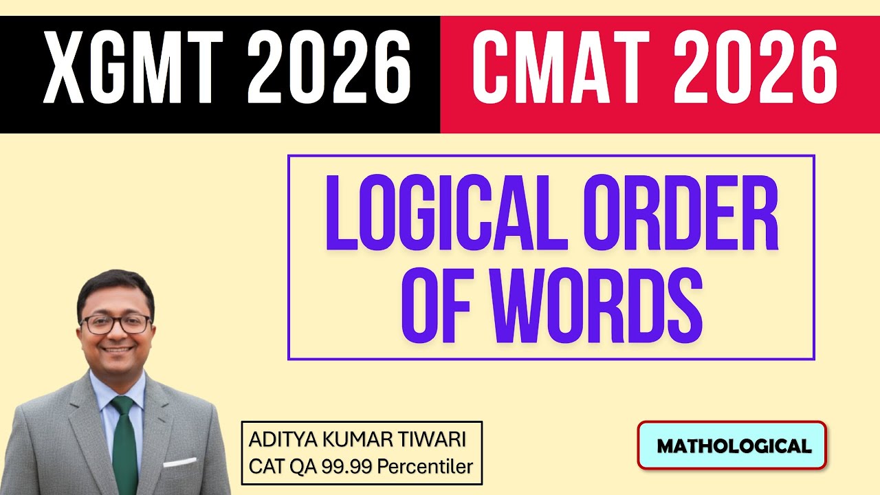 Logical Order of words | Logical Reasoning || XGMT & CMAT 2026