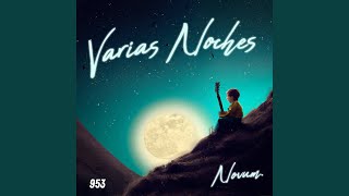 Video thumbnail of "NOVUM - Varias Noches"