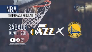 UTAH JAZZ x GOLDEN STATE WARRIORS – Narração ao vivo | NBA - Temporada Regular