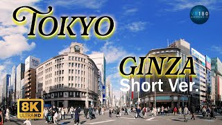 [Short Version] 8K60P 銀座 東京 歩行者天国 - Ginza -  VR散歩  Trip Tokyo JAPAN VR180