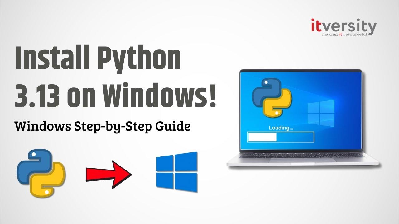 How to Set Up Python 3.13 on Windows | Complete Installation Guide for ...