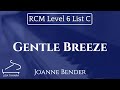 Gentle breeze by joanne bender rcm level 6 list c  2015 piano celebration series