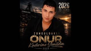 Zonguldaklı Onur - Kaderime Yenildim