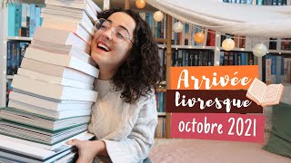 ARRIVÉE LIVRESQUE 📚 Octobre 2021