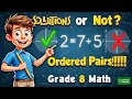 Are Ordered Pairs Solutions? | Grade 8 Math (Tagalog)