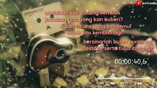 Status wa - andaikan kau kembali | NOAH BAND | 30 DETIK TERBARU 2019