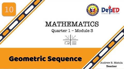 Mathematics 10 - Module 3 - Geometric Sequences