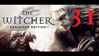 THE WITCHER - Enhanced Edition #31 [Hard Difficulty] | Let's Play