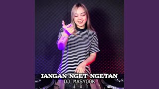 Download Lagu Jangan Nget Ngetan Download Lagu Jangan Nget Ngetan