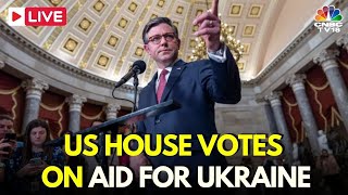 Us News Live House Votes On Aid For Ukraine Israel Taiwan Mike Johnson Congress In18L