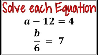 4 Examples How To Solve One-Step Equations Check Your Answer