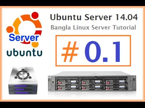 Linux Tutorial Bangla | ubuntu server software download bangla linux server Linux Tutorial Bangla | ubuntu server software download bangla linux server