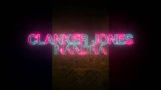 Clanker Jones - Mandra (Intro)