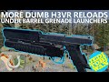More Dumb H3VR Reloads - Under Barrel Grenade Launchers - Hot Dogs, Horseshoes & Hand Grenades