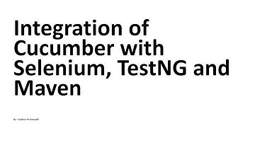 046 | Automation | Integration of Cucumber with Selenium, TestNG and Maven | end to end example