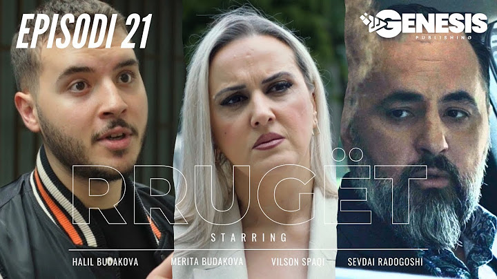 Rroni fillon të hakmerret - Rrugët | Episodi 21 | Halil Budakova