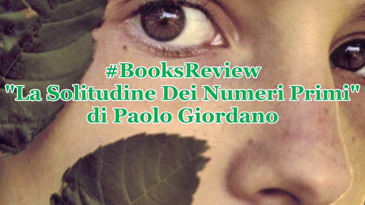 Il Paolo Autore Della Solitudine Dei Numeri Primi