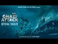 The ghazi attack  official trailer  karan johar  rana daggubati  taapsee pannu