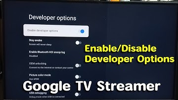Google TV Streamer 4K | How to Enable or Disable Developer Options