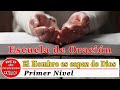 Lección # 1 El Hombre es Capaz de Dios | Escuela de Oración primer nivel