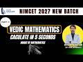 Part 3: Vedic Mathematics | Nimcet 2027 New batch | Fluxeducare