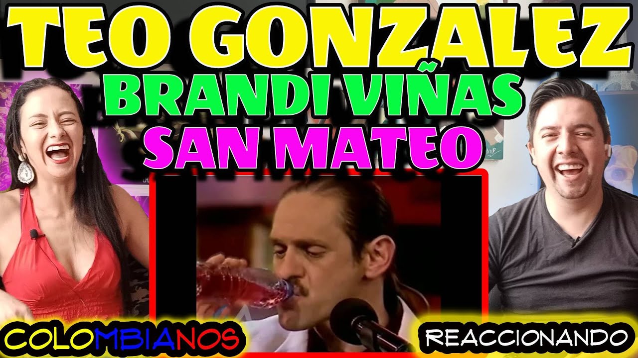 Reacción a | TEO GONZALEZ - BRANDI VIÑAS SAN MATEO | ** Morimos de RISA**😄😄